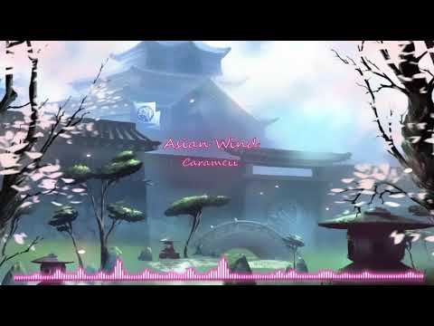 Carameii // Asian Wind [Epic Emotional Asian Cinematic Music]
