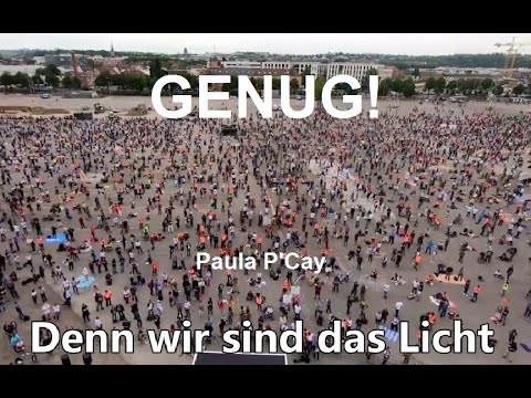 GENUG !  - Paula P'Cay  #Freiheit2020