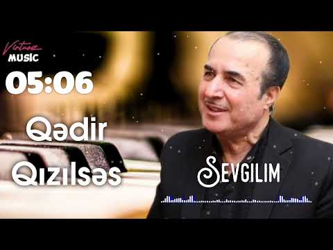 Qedir Memmedov Qizilses Sevgilim