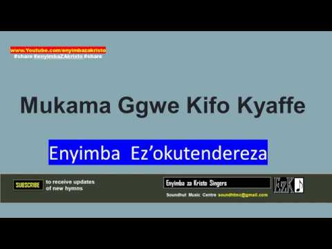Enyimba ez'okutendereza Katonda - Songs of Praise in Luganda
