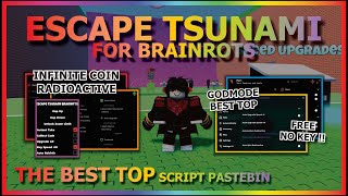 Download lagu ESCAPE TSUNAMI FOR BRAINROTS Script Pastebin 2026 AUTO FARM, TP GAP, GODMODE, INF COIN (NO KEY) 🌊 mp3