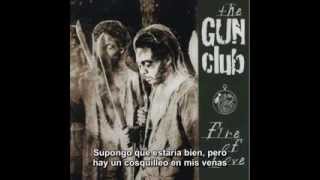 She&#39;s Like Heroin To Me  - The Gun Club (subtitulos)