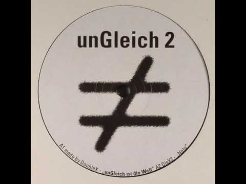 DisX3 - Nato - unGleich 2 EP - unGleich ‎– unGleich 2