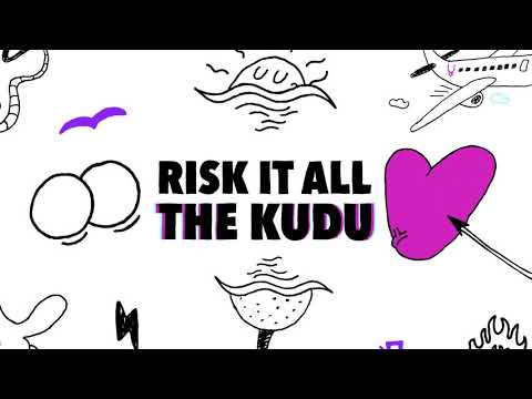 The Kudu - Risk It All