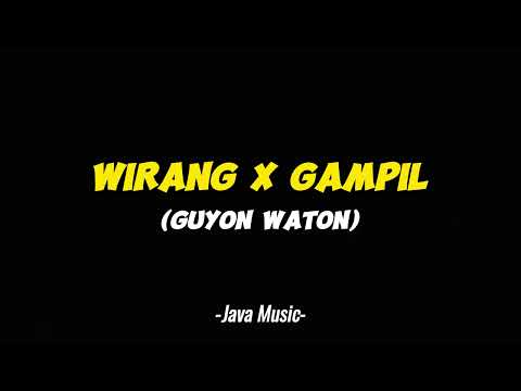 Wirang x Gampil[Guyon Waton]