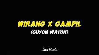 Download lagu Wirang x Gampil[Guyon Waton] mp3