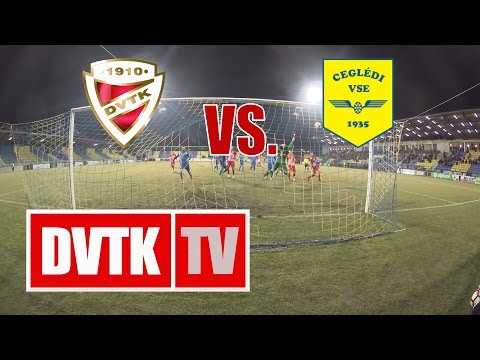 DVTK - Cegléd MK összefoglaló | 2017. március 1. | DVTK TV