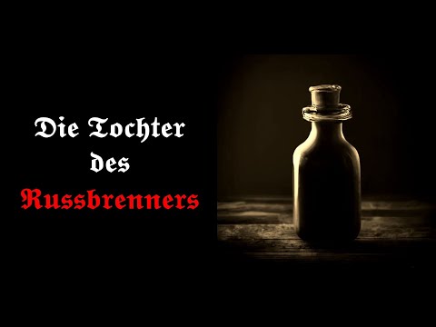 The Soot Burner's Daughter - Horror Bavaria Creepypasta Witch's Brew