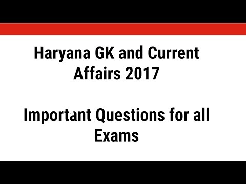 Haryana GK and Current Affairs 2017  Important Questions for all Exams