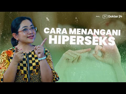 Dokter 24 - Kamu HYPERSEKS? Wah Gimana Sembuhinnya?