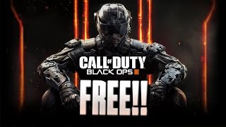 HOW TO GET BLACK OPS 3 FREE ( PS4, XBOX ONE, PC, PS3, XBOX 360)