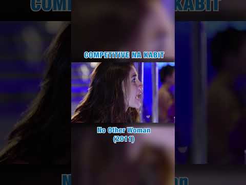 Competitive na kabit No Other Woman Cinemaone