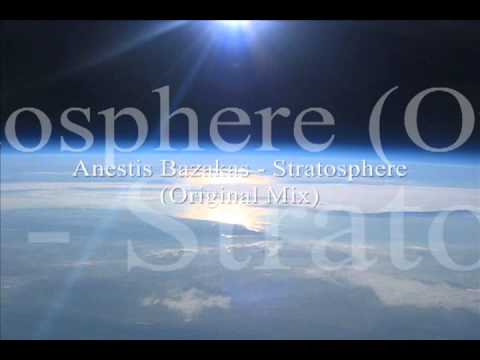 Anestis Bazakas - Stratosphere (Original Mix)