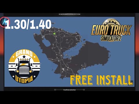 How to install Grands Utopia Map Mods Ets2 1.40 Free..