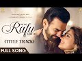 Dil Ko Rafu Karr Lei Title Track Himanshu Kohli Ayesha Khan Karan V Grover Dreamiyata Dramaa