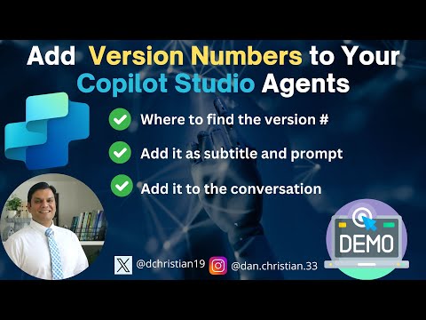 Copilot Studio: Add Version Numbers Copilot Studio: Add Version Numbers