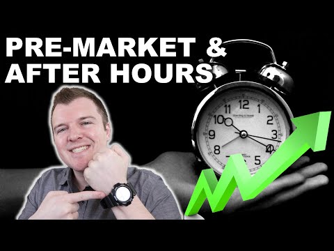 How to Trade Pre-Market & After Hours -- Extended Hours Trading Explained