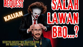 Download lagu SALAH LAWAN BRO.. 🔥 Lagu Roasting yang Bikin Panas | Bukan Slank #banditnegeri mp3