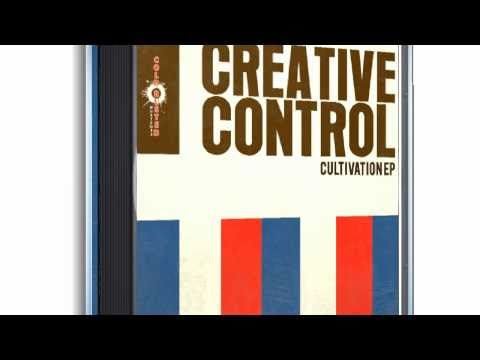 Cold Busted Presents: Creative Control - Cultivation EP
