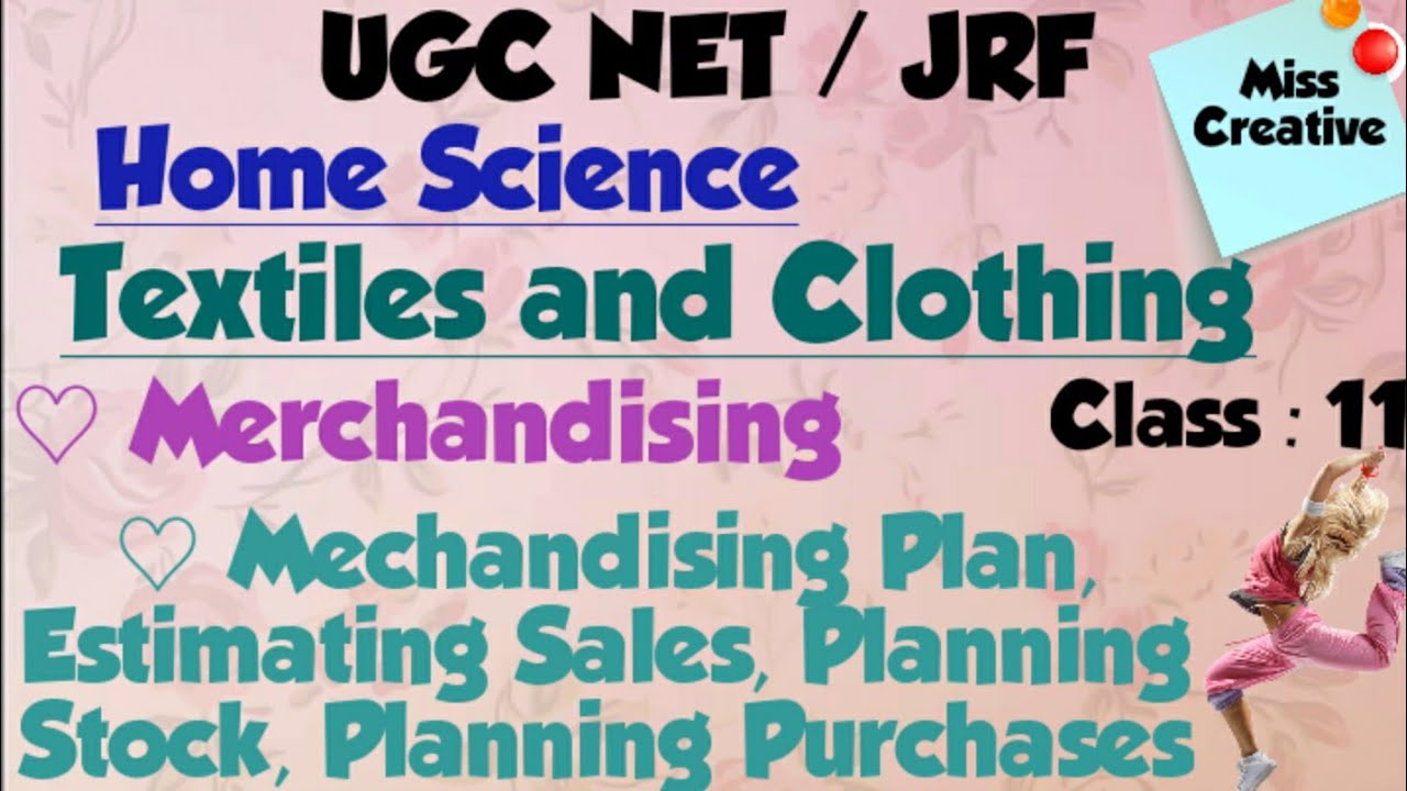 UGC NET/JRF 2020 HomeScience/Textile and Clothing/Textile and Fashion Design/ Class : 11