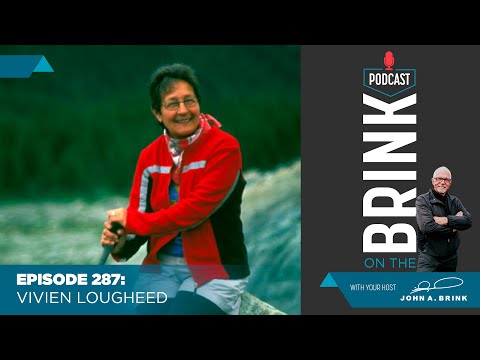 On The Brink | Vivien Lougheed | Episode #287