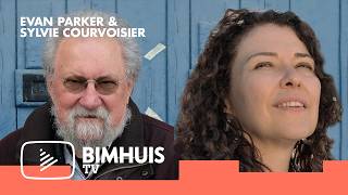 BIMHUIS TV Presents: Evan Parker &amp; Sylvie Courvoisier
