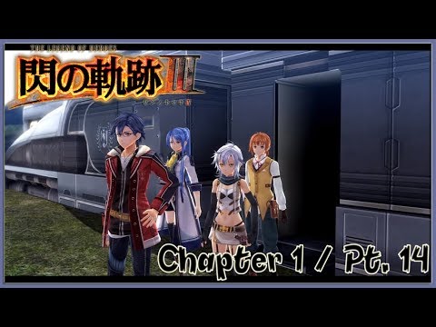 TLoH: Trails of Cold Steel 3 [JPN] Chapter 1 Playthrough Part 14 - Enter Toval / Imperial Orders