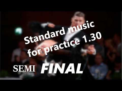 Standard music for practice 1.30 2 HEATS