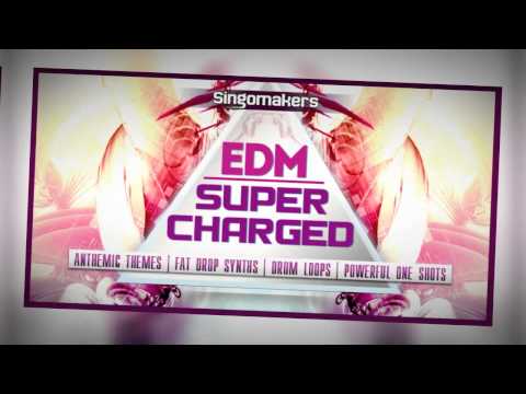 EDM Massive Presets - Singomakers Supercharged EDM
