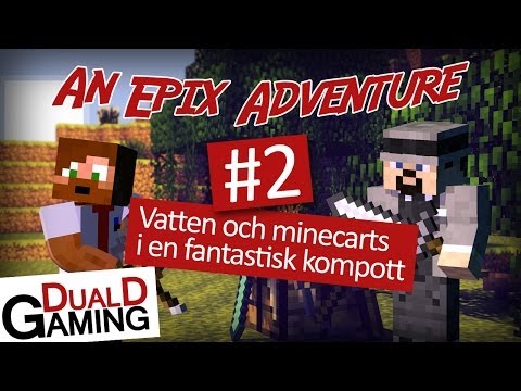 DualDGaming spelar An Epix Adventure - Avsnitt #2