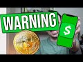 Cash App Bitcoin Warning Watch Before Buying Bitcoin On Cash App