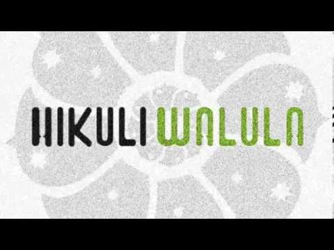 Hikuli Walula.....Este Día, feat. fer the bochos