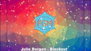 Julie Bergan - Blackout