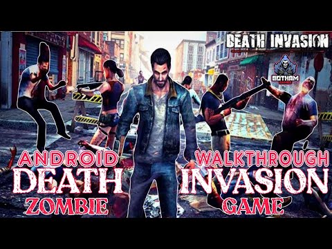 Death Invasion : Zombie Game Android Full Walkthrough