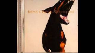 Koma & Bones - Twisted Streets