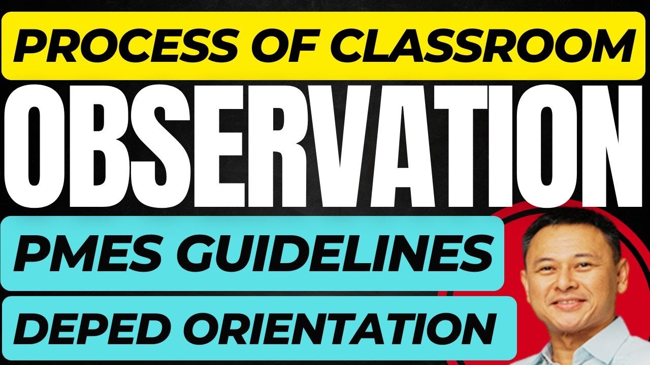 PROCESS OF CLASSROOM OBSERVATION BASED ON PMES GUIDELINES