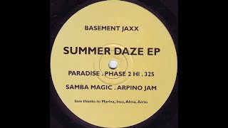 Basement Jaxx - Summer Daze EP - Samba Magic