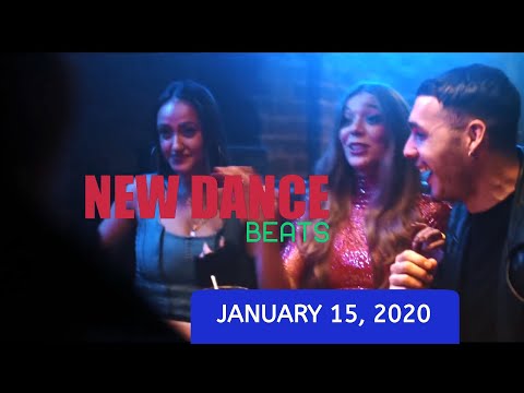 NEW DANCE BEATS EP. 33 - January 15, 2020