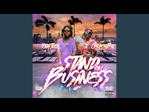 Standing on Business (feat. Goldenboy countupboy)
