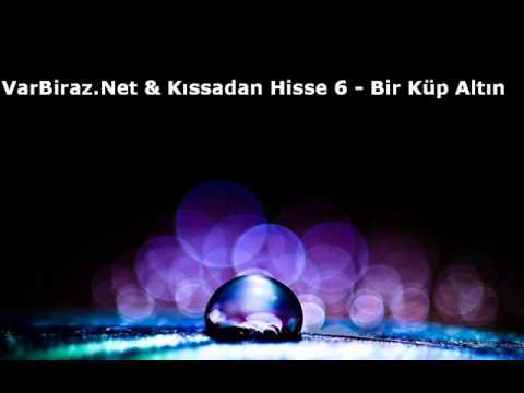 VarBiraz Net & Kıssadan Hisse 6 - Bir Küp Altın