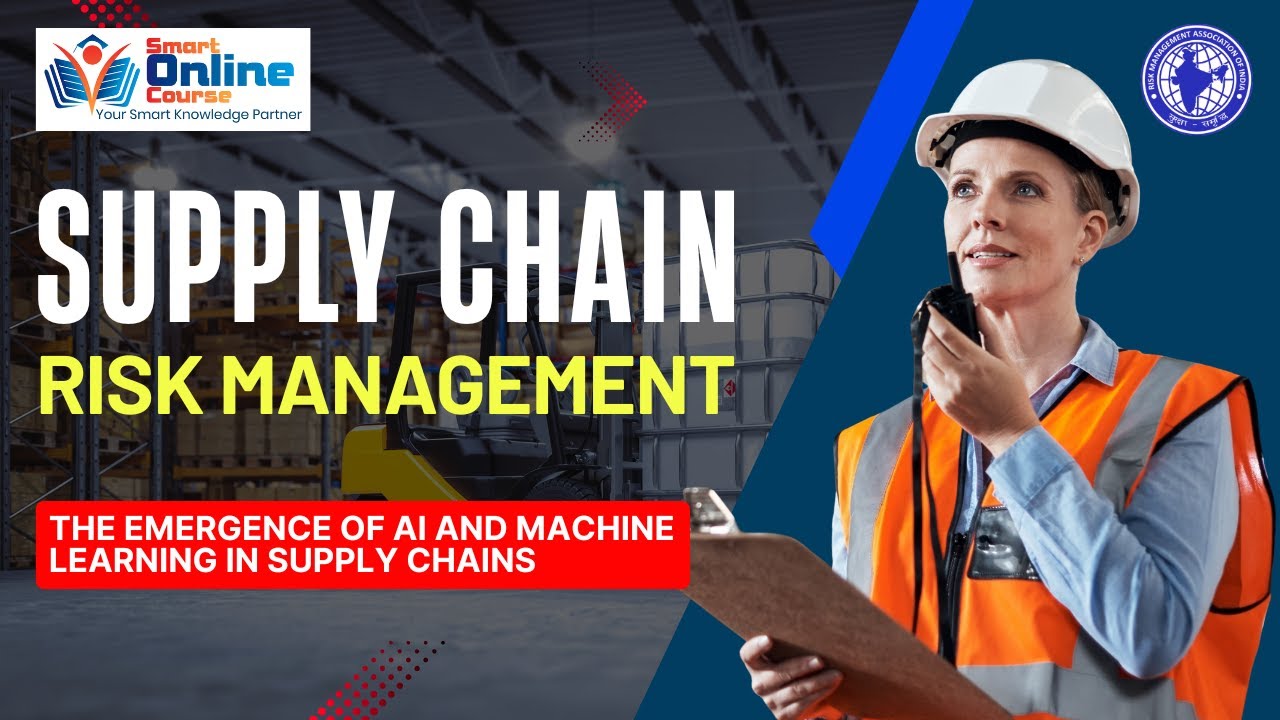 Insurance Supply Chain Risk Management - The Emergence of AI and Machine Learning in Supply Chains