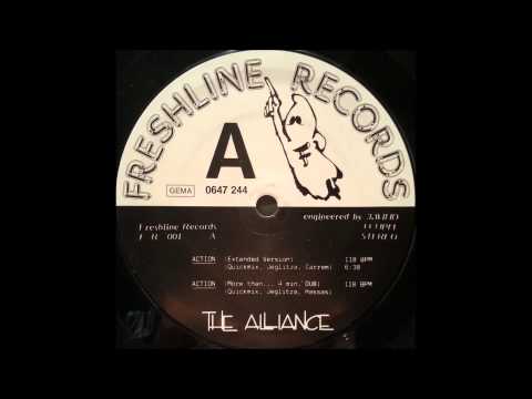 The Alliance - Action (more then... 4 Min. Dub)