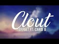 Offset - Clout ft. Cardi B Lyrics