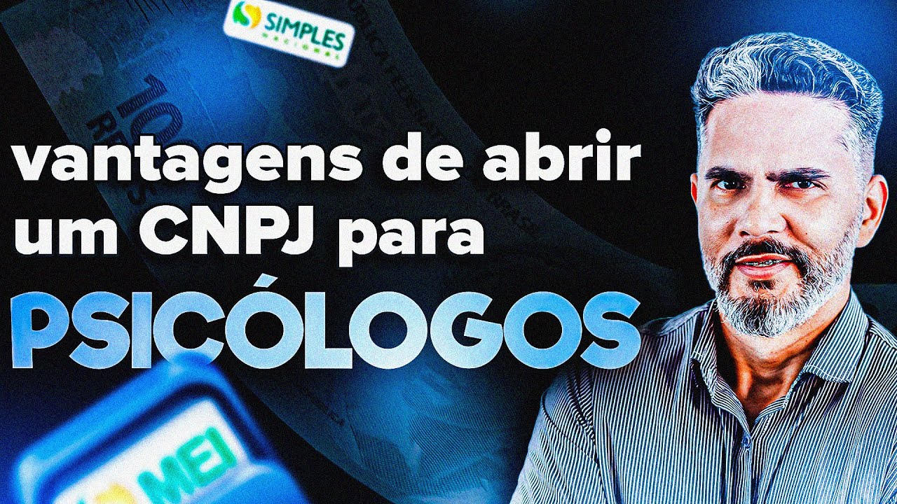 VANTAGENS DE ABRIR UM CNPJ PARA PSICÓLOGO