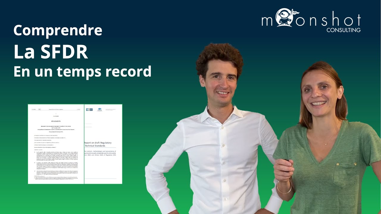 Comprendre la SFDR en un temps record !