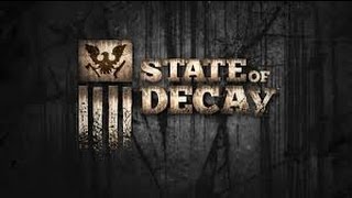 State of Decay: Ep9 - Fine...ride in the back