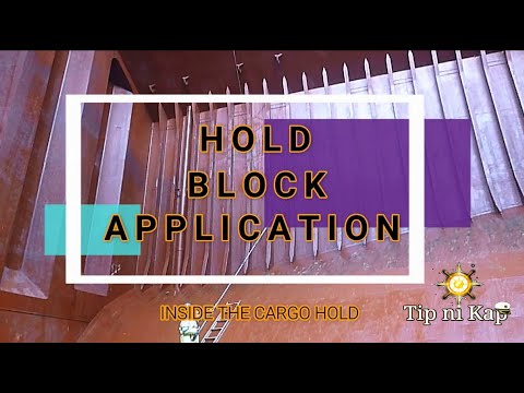 Hold Block | Slip Coat Application | Cargo Hold Preparation