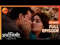 Ardhagini Ek Khoobsurat Jeevan Saathi Hindi TV Serial Full Ep 45 Sudeepa Singh Zee TV