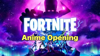 Fortnite Chapter 2 Season 4 - Anime Opening