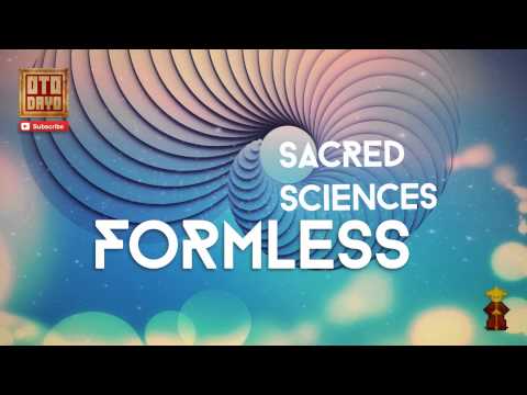 Sacred Sciences - Formless [Otodayo Records]